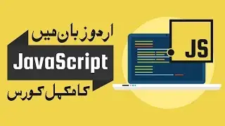 Learn JavaScript in Urdu & Hindi - For Beginners - Introduction