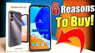 Samsung Galaxy A14 5G  - 6 Reasons To Buy!