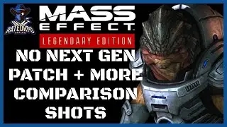 Mass Effect Legendary Edition Will Have No Next Gen Update + New Screen Shoot Comparisons