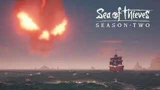 Sea of Thieves Season Two Approaches...