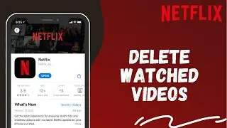 How to Delete Watched Video History On Netflix 2021