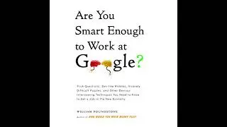 Are You Smart Enough to Work at Google? Audiobook by William Poundstone