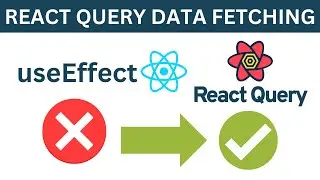 Replace useEffect for API calls with React Query | React Query Setup + Example | ReactJS Tutorial