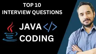 Top 10 Java Coding Questions to Crack Your Next Interview | Java Interview Preparation