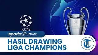 Ini Hasil Drawing Liga Champions musim 2021-2022, Bakal Ada Laga Besar Chelsea vs Real Madrid