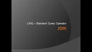 LINQ Join Operator | Inner Join in LINQ | Join two Collections