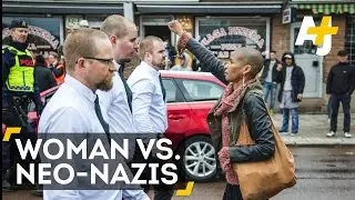 One Woman Vs. 300 Neo-Nazis