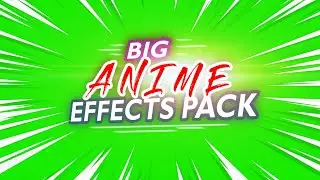 Anime Green Screen (4K Effects / Free Download Link)