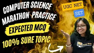 Mega Marathon Computer Science-UGC NET | TN SET | TS SET  | 100 % Sure Expected MCQ-PYQs Computer Sc