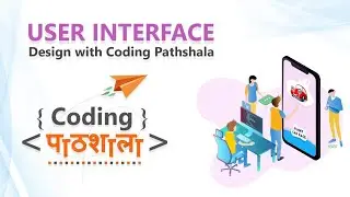 Make Interactive User Interface (UI) in today's class of Coding Pathshala - #Day9