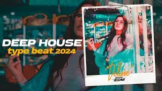 Deep House Type Beat x EDM Type Beat [Deluxe] Electronic x Dance x Techno Instrumental 2024