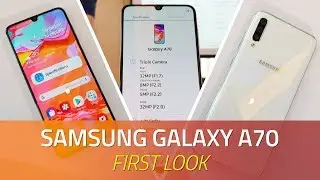 Samsung Galaxy A70 First Look | Specs, Camera, Features, and More