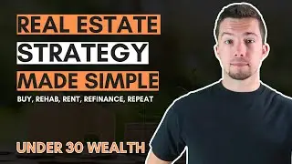 The Buy, Rehab, Rent, Refinance, Repeat (BRRRR) Real Estate Strategy Made Simple