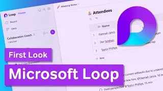 The Microsoft Loop App - - First Look