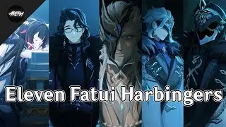 ALL THE NEW ELEVEN FATUI HARBINGERS NAME EXPLAINED!