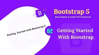 Getting started with bootstrap 5.  How to use bootstrap with CDN or offline files.