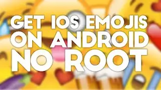 HOW TO GET IOS EMOJIS ON ANDROID |JTechCentral| NO ROOT 4K