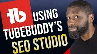How to use TubeBuddy SEO studio | Get more views