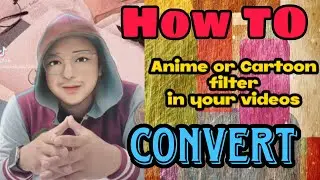 How To Convert Your Face into Anime or Cartoon | Paano gawing anime ang mukha sa video