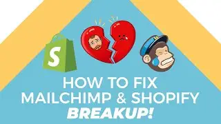 Shopify And Mailchimp Integration (2019 Breakup)
