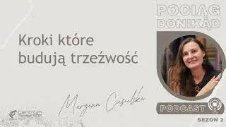 S02E05 Jak budować abstynencję. Kroki które budują trzeźwość