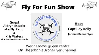 Fly For Fun Show #25 (Aldryn Estacio & Kris Waters)