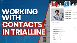 How to use TrialLine's 'Contacts' Feature