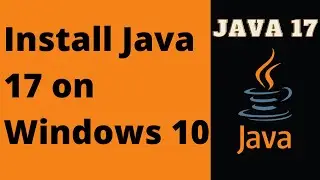 Install Java JDK 17 on windows 10 | java17 | The TechFlow