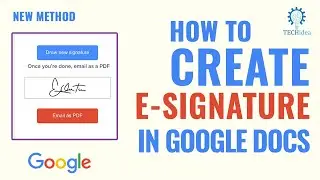 Electronic Signature in Google Docs - Google Esignature 2024 [New Method]