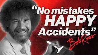 Bob Ross - How To Stop Making Mistakes In Art