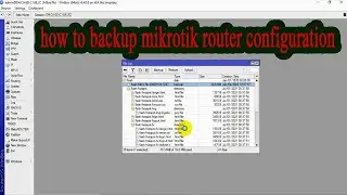 How To Backup Mikrotik Router Configuration