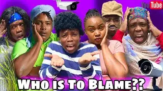 AFRICAN DRAMA!!: WHO IS TO BLAME??