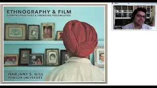 Harjant Gill: Film and Ethnographic Research