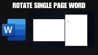 How To Rotate A Single Page In Microsoft Word