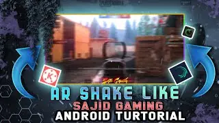 AR Shake Effect Like Sajid Gaming | Android Tutorial | Kinemaster And Alight Motion