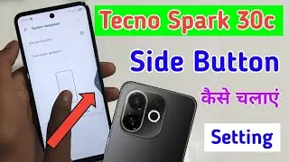 Tecno spark 30c me side button kaise chalaye / how to set gesture button in tecno spark 30c me....