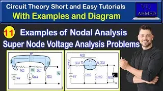 Examples of Nodal Analysis - Super Node technique | super node voltage analysis problems | phy301