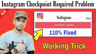 Instagram Check Point Required Problem | Instagram Checkpoint Required Problem Solution