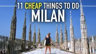 11 FREE/CHEAP Things To Do In MILAN | Italy On A Budget Travel Guide 🇮🇹