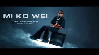 Lill Digital - Mi Ko Wei (Offical Video) Prod By RN-Pro Beatz / LOVE&HATE AFRO VIBES