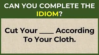 English Idiomatic Quiz: CAN YOU FIGURE OUT THESE 20 ENGLISH IDIOMS? #4