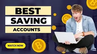 Best Saving Accounts In 2022