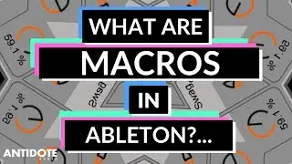 How to use MACROs in Ableton Live