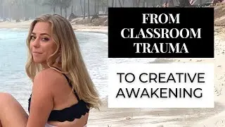 From Classroom Trauma To Creative Awakening: My 4th Grade Teachers Role in My Healing Journey