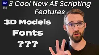 3 Cool New AE Scripting Features