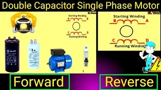 Double Capacitor Motor Forward Reverse Connection | Single Phase Motor Forward Reverse