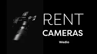 Rent a Camera at Wedio – Your Camera Sharing Community: How do you rent a camera?