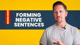 How To Form Negative Sentences In Spanish | Learn Spanish