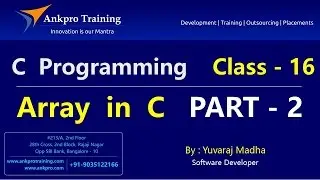 C language - Class 16 : Arrays - Part 2(Multi dimensional arrays)