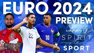 UEFA EURO 2024 Preview | Ruud Gullit, Alessandro Del Piero, Fabio Capello | Spirit of Sport